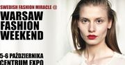 Najmodniejszy weekend w Polsce. Swedish Fashion Miracle @ WARSAW FASHION WEEKEND