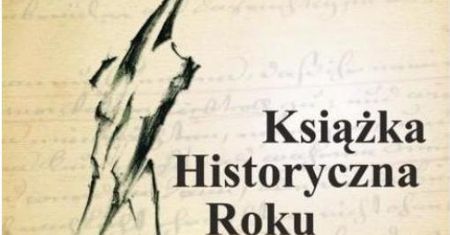 Konkurs IPN. TVP i Polskiego Radia "Książka Historyczna Roku" - od 1 do 31 października głosowanie czytelników!
