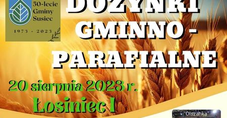 Dożynki w Łosińcu 2023. Wystąpią: Capital Folk, Pozytywnie Albo Wcale