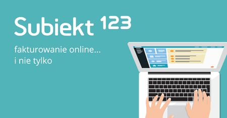 Subiekt 123 – system fakturowania w przeglądarce do 31 stycznia za darmo!