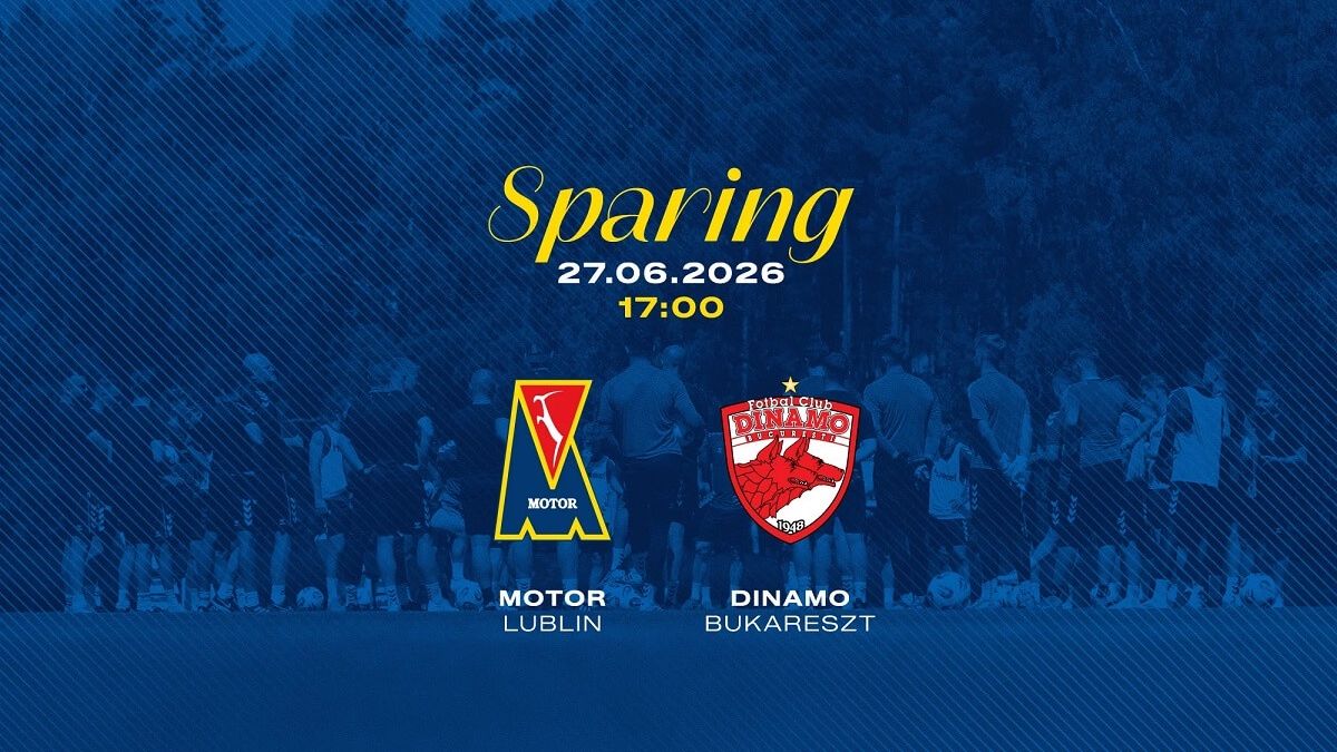 Sparing Motor Lublin z Dinamo Bukareszt