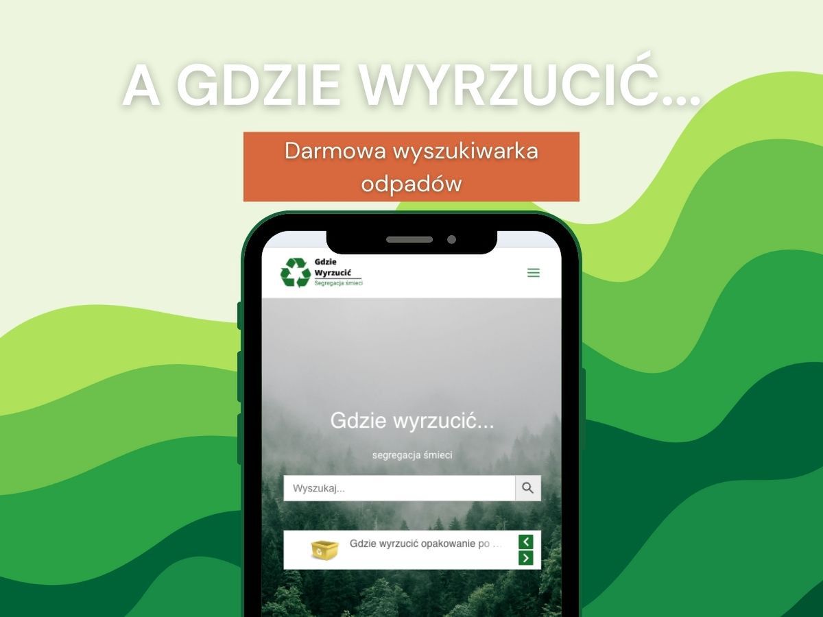 Koniec ze zgadywaniem gdzie co wyrzucić - poznaj darmową wyszukiwarkę odpadów