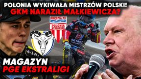 Magazyn PGE Ekstraligi. Goście: Kanclerz, Małkiewicz i Kowalski