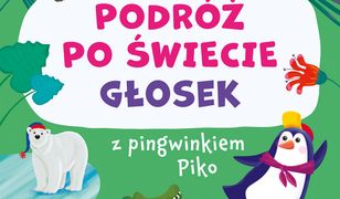 Podróż po świecie głosek z pingwinkiem Piko