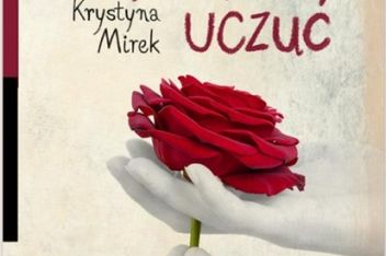 Wywiad z Krystyną Mirek, autorką powieści Pojedynek uczuć