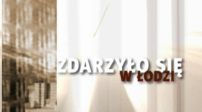 Zdarzyło się w Łodzi