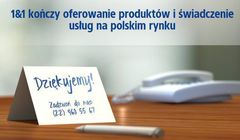 1&amp;1 znika z polskiego rynku. „Stawiamy na jedną silną markę”