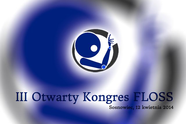 Trzeci Otwarty Kongres FLOSS w Sosnowcu zaplanowany na kwiecień