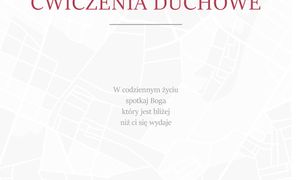 Ćwiczenia duchowe Przewodnik po przygodzie życia. Przewodnik po przygodzie życia