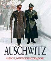 60. rocznica wyzwolenia Auschwitz. Ostateczne rozwiązanie
