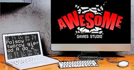 Polscy twórcy gier od A do Z: Awesome Games Studio