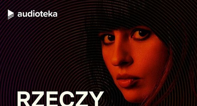 Anna Gacek z podcastem “Rzeczy ulubione” w Audiotece