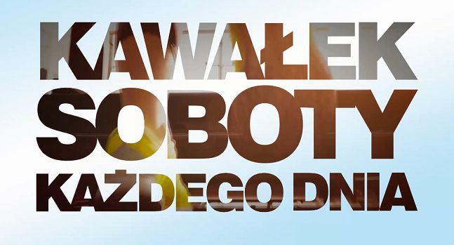 Rusza druga odsłona kampanii Bodymax „Kawałek soboty każdego dnia”