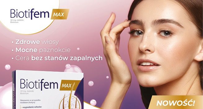 Biotifem Max z biotyną reklamowany w telewizji