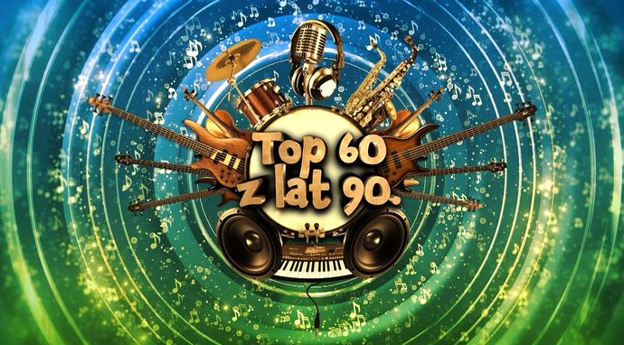 Top 60 z lat 90