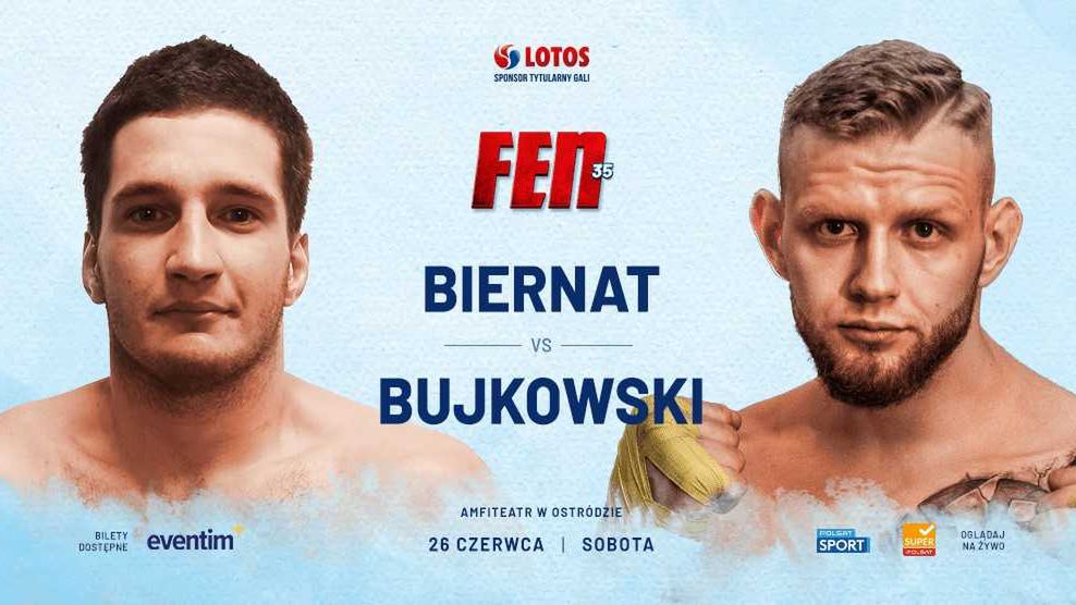 Paweł Biernat zmierzy się z Damianem Bujkowskim na FEN 35