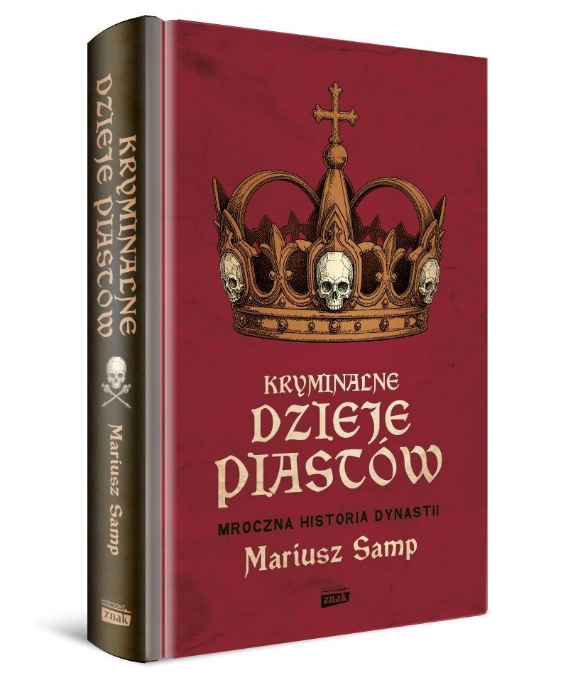 Kryminalne Dzieje Piastów - okładka książki