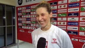 Iwona Niedźwiedź: Hala nam leży, rywal nie, spuszczamy z majtek i jedziemy na pełnej...