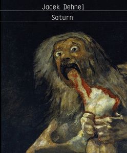 "Saturn" - nowa powieść Jacka Dehnela