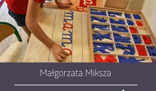 pedagogika. Zrozumieć Montessori. Czyli Maria Montessori o wychowaniu dziecka