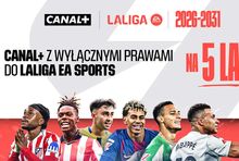 Canal+ ma wyłączne prawa do LaLigi do 2031 roku. 
