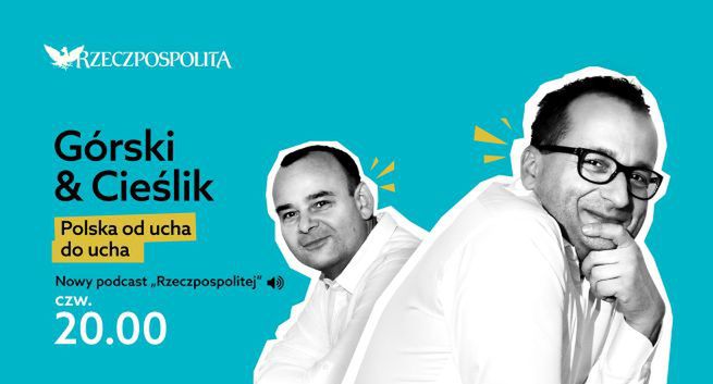 Robert Górski i Mariusz Cieślik w podcaście satyrycznym „Rzeczpospolitej”