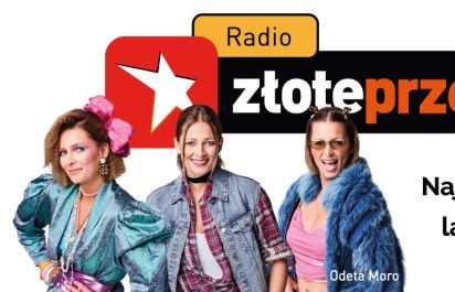 Rusza kampania Radia Złote Przeboje. W reklamie Odeta Moro i Kamil Baleja