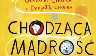 Chodząca mądrość. Trzy pokolenia, dwa psy i poszukiwanie szczęśliwego życia