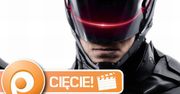 Cięcie #5: Nowy zwiastun &quot;Robocopa&quot;, serial &quot;Od zmierzchu do świtu&quot; i dużo Chrisa Hemswortha