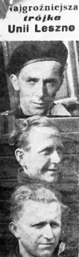 Od góry: Stanisław Glapiak, Józef Olejniczak i Zdzisław Smoczyk
