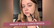 Zamaskuje pryszcza w kilka sekund? Sprawdziła viralowy trik