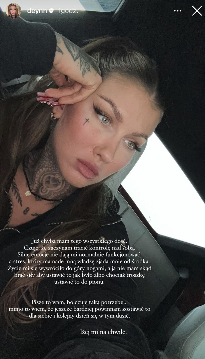 Deynn przeżywa ciężkie chwile