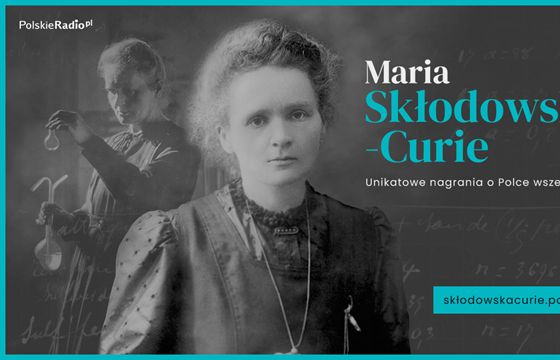 Powstaje serwis specjalny Polskiego Radia poświęcony polskiej noblistce