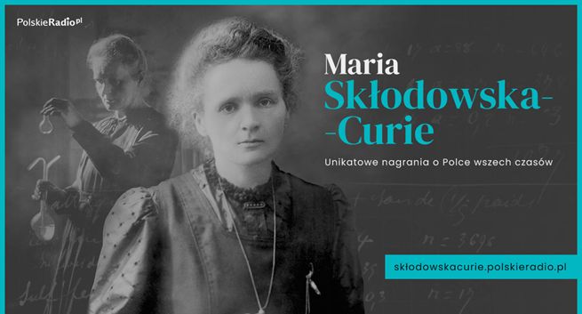 Powstaje serwis specjalny Polskiego Radia poświęcony polskiej noblistce