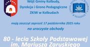 Kolbudy: Szkoła świętuje 80-lecie! Uroczystość już 17 października