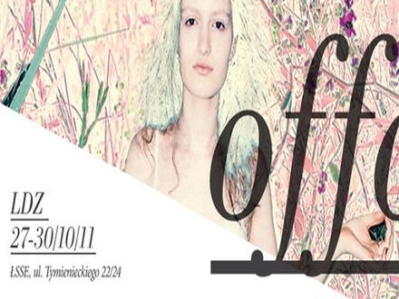 Fashion Week Poland - harmonogram pokazów OFF OUT OF SCHEDULE