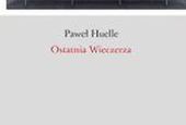 Paweł Huelle rozprawia się z polską religijnością