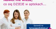FARMACJA JEST KOBIETĄ – nowa kampania edukacyjna Nutropharmy