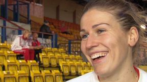 Alina Wojtas: Duża konkurencja w kadrze