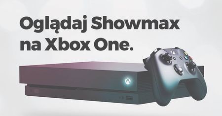 Showmax trafia na Xboksa One, aplikacja jest już dostępna
