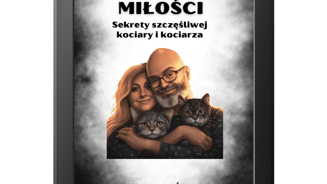 Mruczenie wymaga miłości - poradnik dla kociarzy