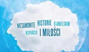 Szepty aniołów. Niesamowite historie o anielskim wsparciu i miłości