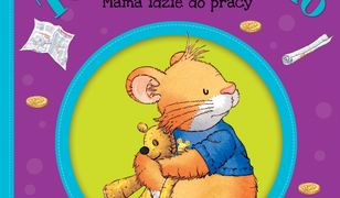 Tupcio Chrupcio. Mama idzie do pracy