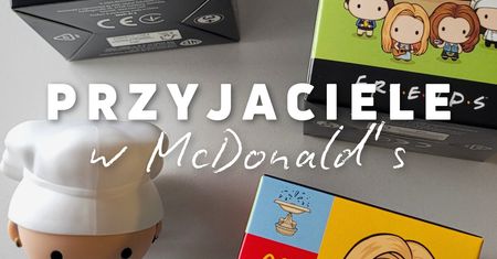 Czesi mieli kubki, my mamy sos. Sprawdzamy zestaw "Przyjaciele"