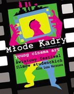 Rozdano nagrody festiwalu filmów studenckich "Młode Kadry"