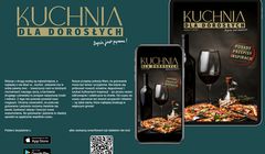 Nowy magazyn kulinarny "Kuchnia dla dorosłych" dostępny przez aplikację