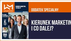 POBIERZ DODATEK "KIERUNEK MARKETING, I CO DALEJ?"