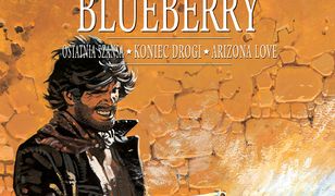 Blueberry, tom 6 zbiorczy: Ostatnia szansa, Koniec drogi i Arizona love