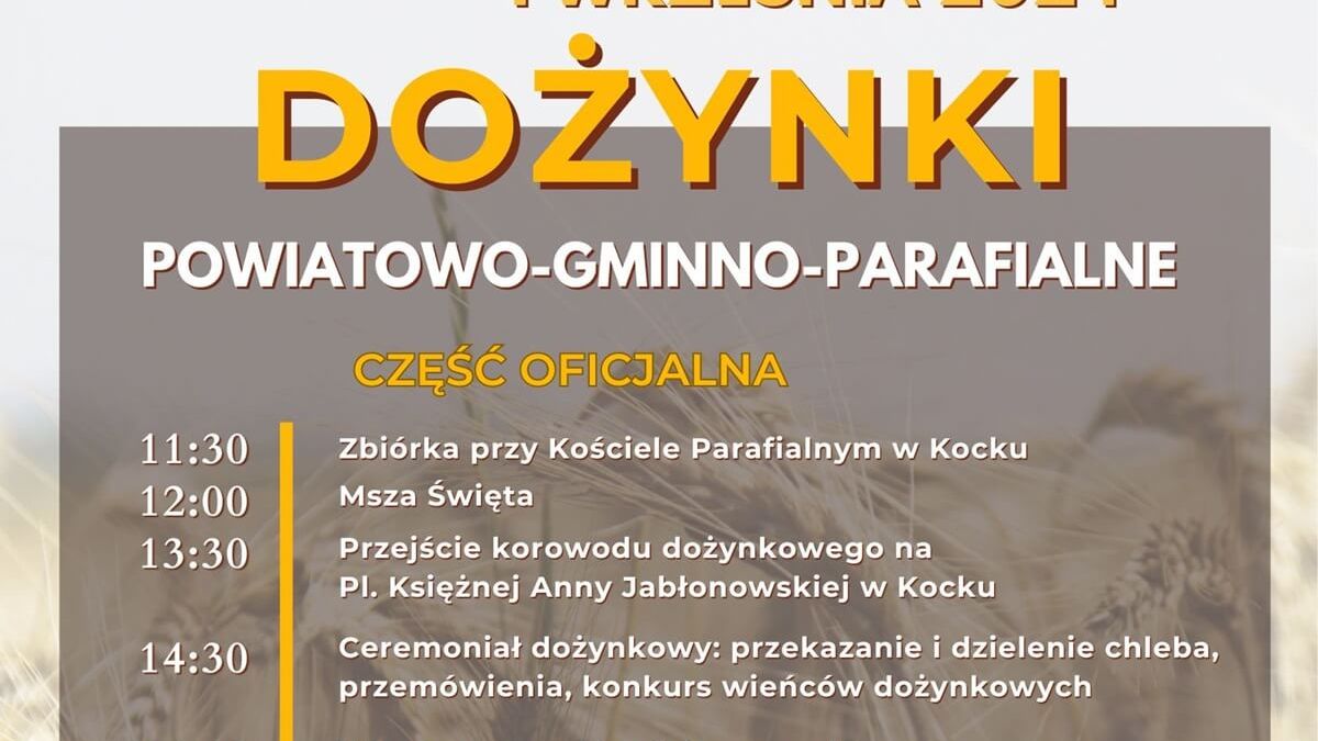 Dożynki powiatu lubartowskiego w Kocku 2024