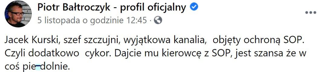 Piotr Bałtroczyk o Jacku Kurskim